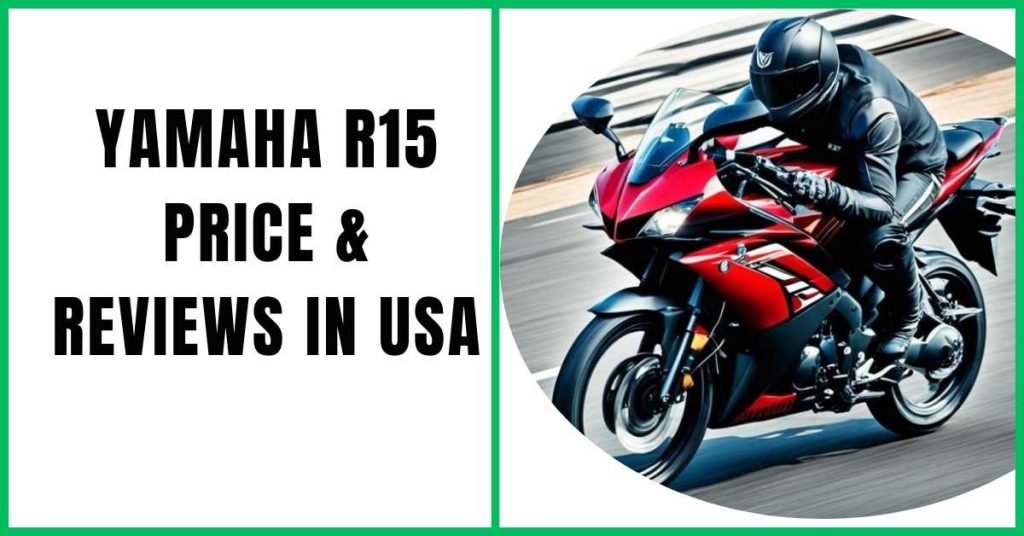 Yamaha R15 Price in USA