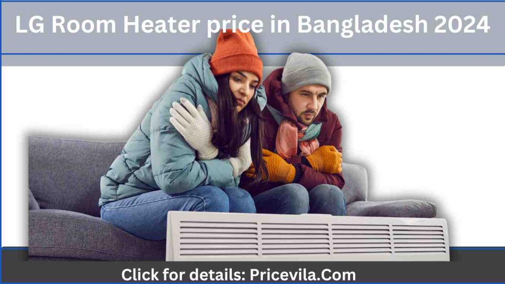 LG Room Heater price in Bangladesh 2024