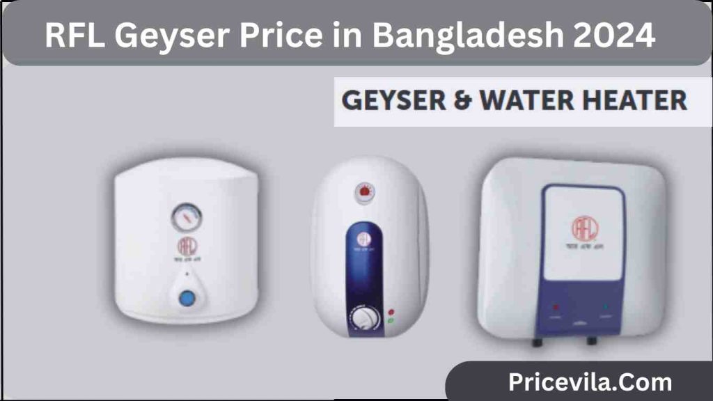 RFL Geyser Price in Bangladesh 2024